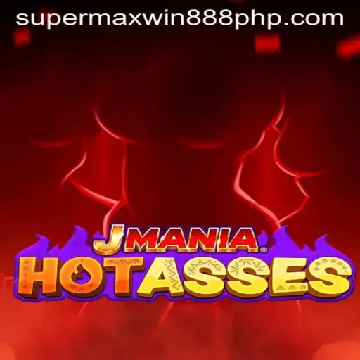 JManiaHotAsses: An Exciting Dive into the World of Supermaxwin888