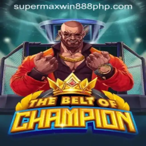 TheBeltOfChampion: The Ultimate Gaming Experience with Supermaxwin888